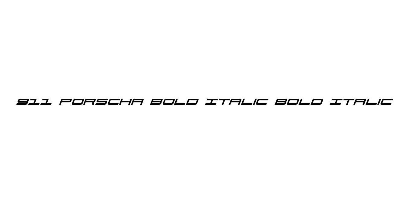 911 Porscha Bold Italic Bold Italic Font Preview