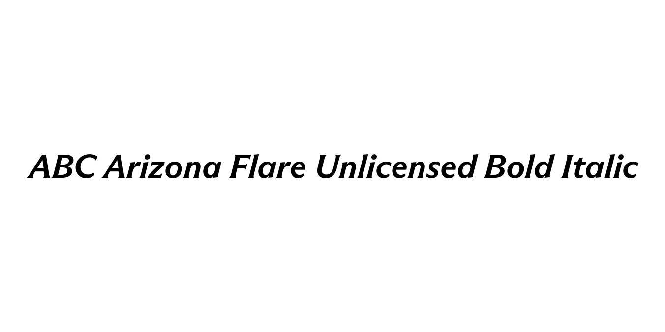 ABC Arizona Flare Unlicensed Bold Italic Font Preview