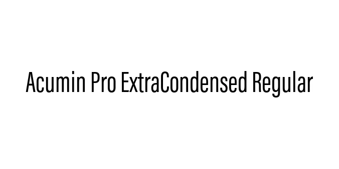 Acumin Pro ExtraCondensed Regular Font Preview