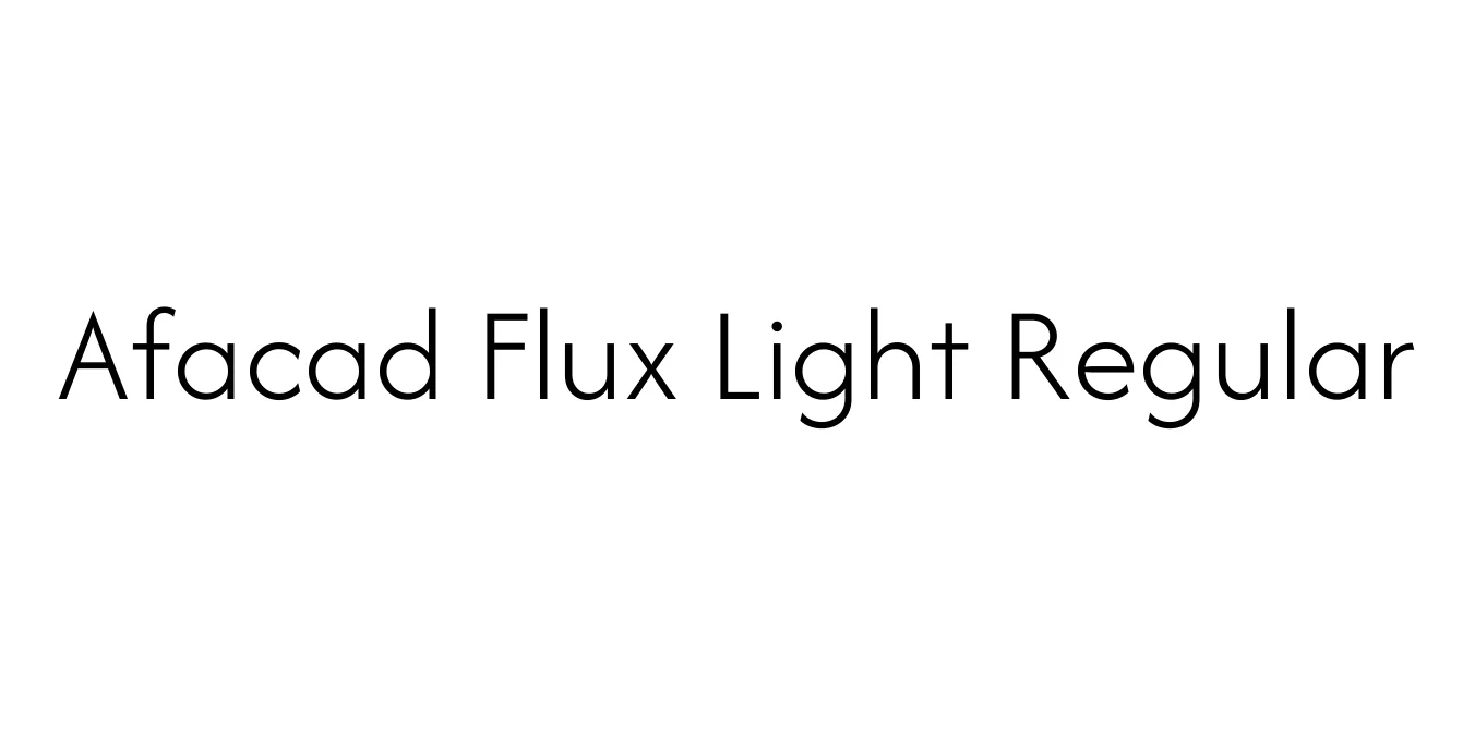 Afacad Flux Light Regular Font Preview