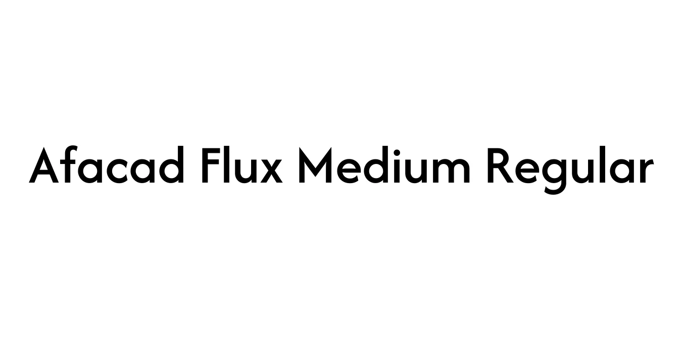 Afacad Flux Medium Regular Font Preview