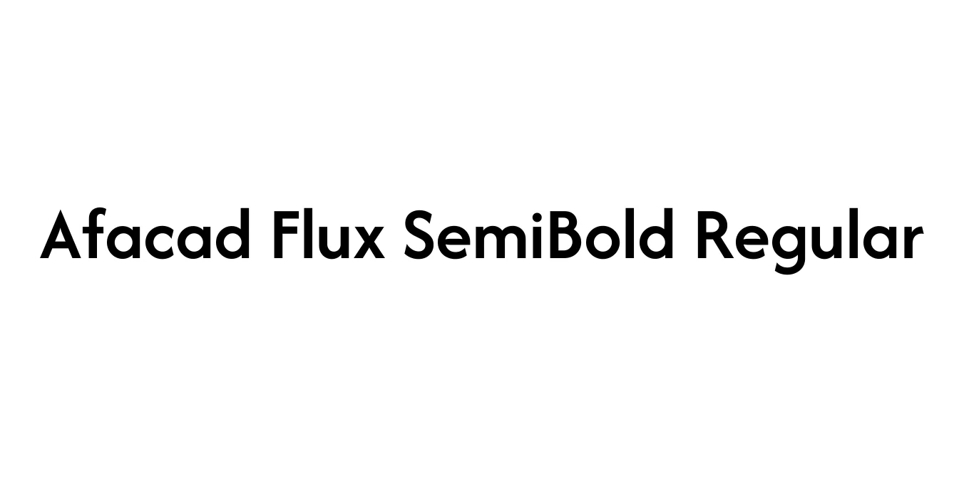 Afacad Flux SemiBold Regular Font Preview
