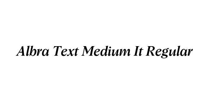 Albra Text Medium It Regular Font Preview