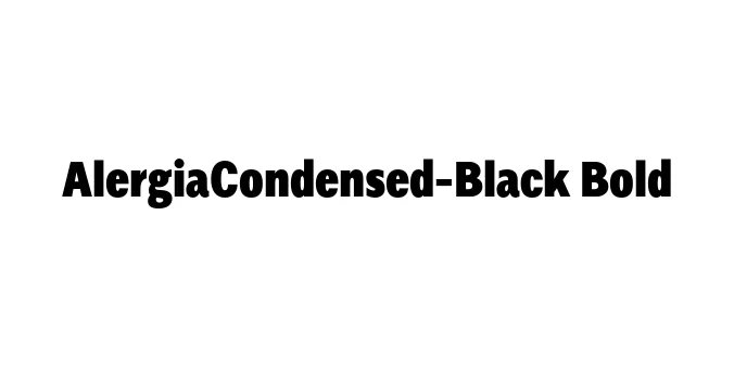 AlergiaCondensed-Black Bold Font Preview