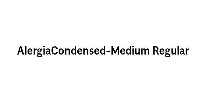 AlergiaCondensed-Medium Regular Font Preview