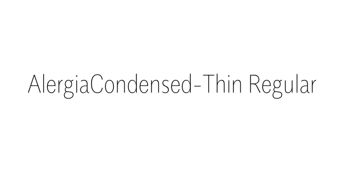AlergiaCondensed-Thin Regular Font Preview