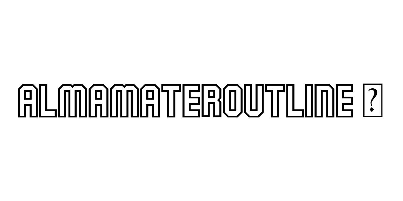 AlmaMaterOutline ☞ Font Preview
