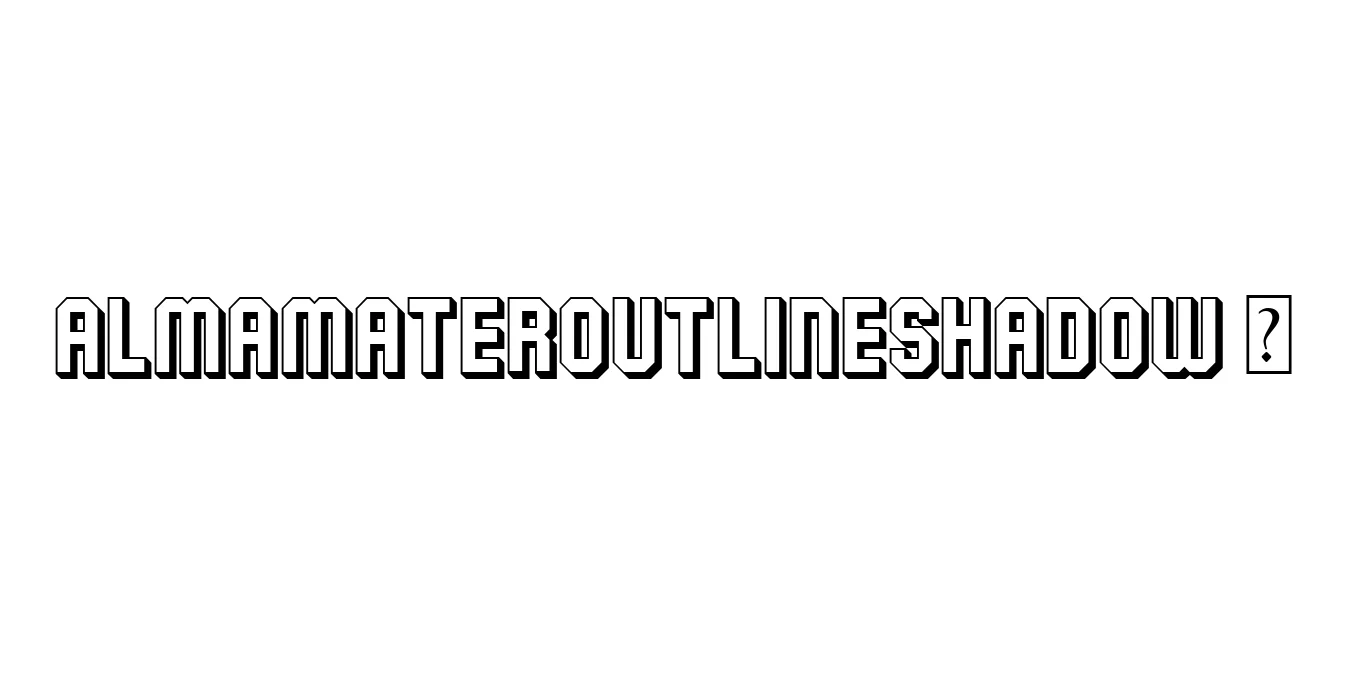 AlmaMaterOutlineShadow ☞ Font Preview