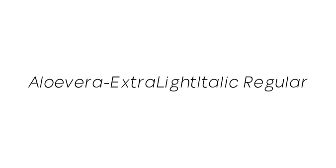 Aloevera-ExtraLightItalic Regular Font Preview