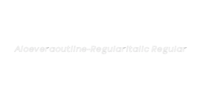 Aloeveraoutline-RegularItalic Regular Font Preview