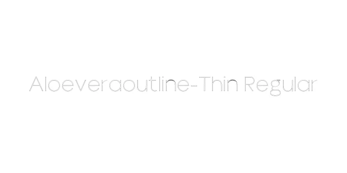 Aloeveraoutline-Thin Regular Font Preview