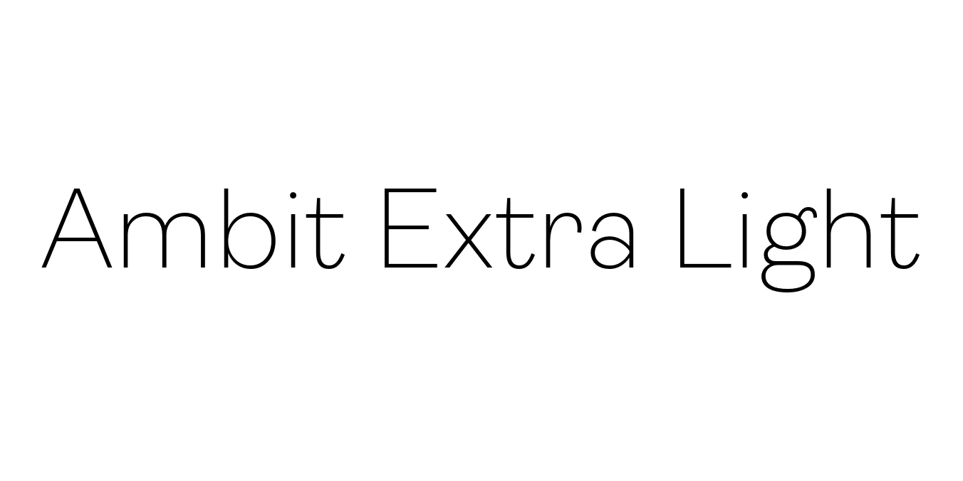Ambit Extra Light Font Preview