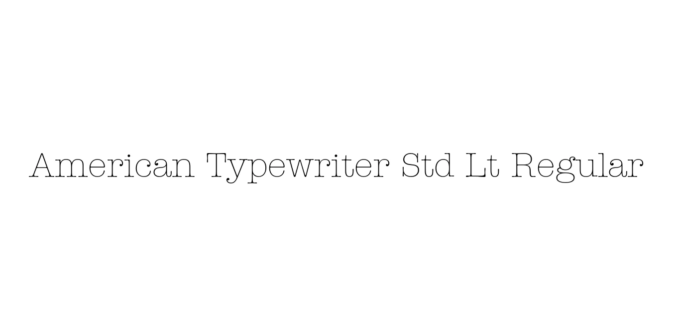 American Typewriter Std Lt Regular Font Preview