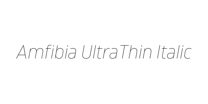 Amfibia UltraThin Italic Font Preview