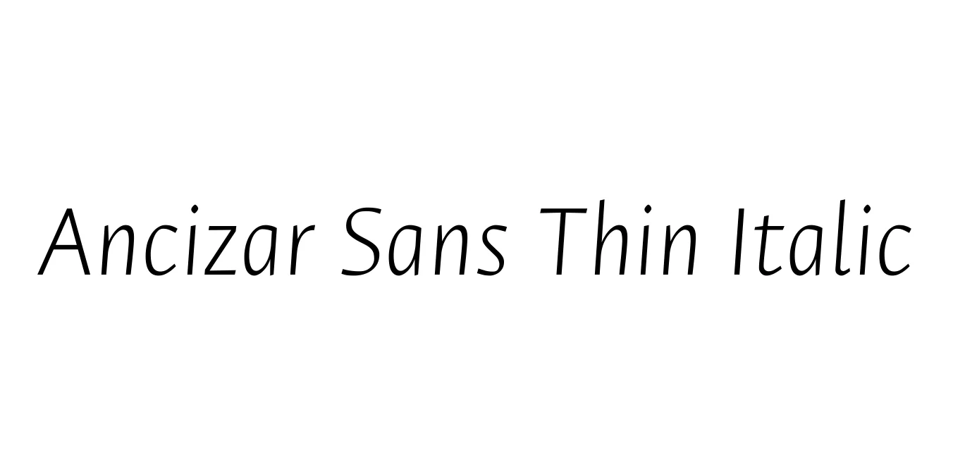 Ancizar Sans Thin Italic Font Preview