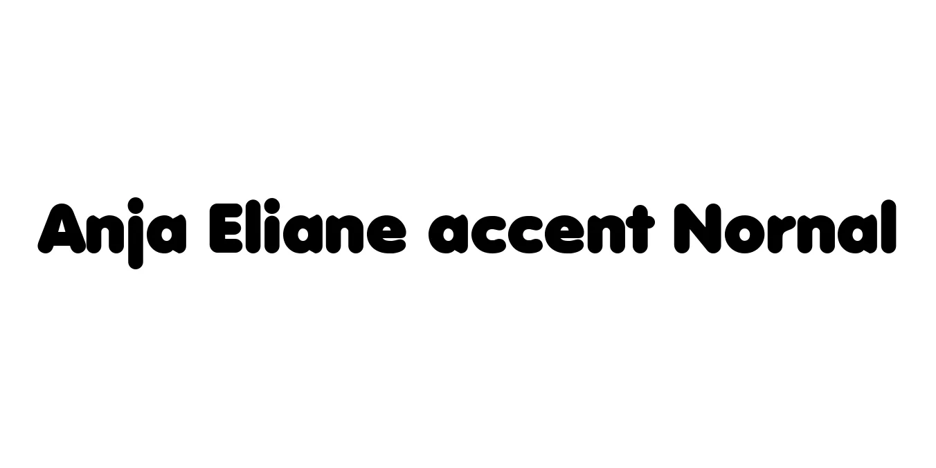 Anja Eliane accent Nornal Font Preview