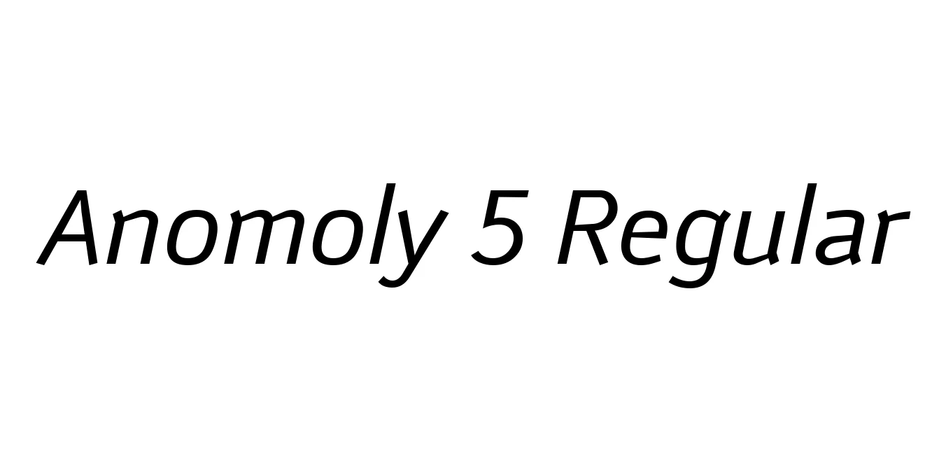 Anomoly 5 Regular Font Preview