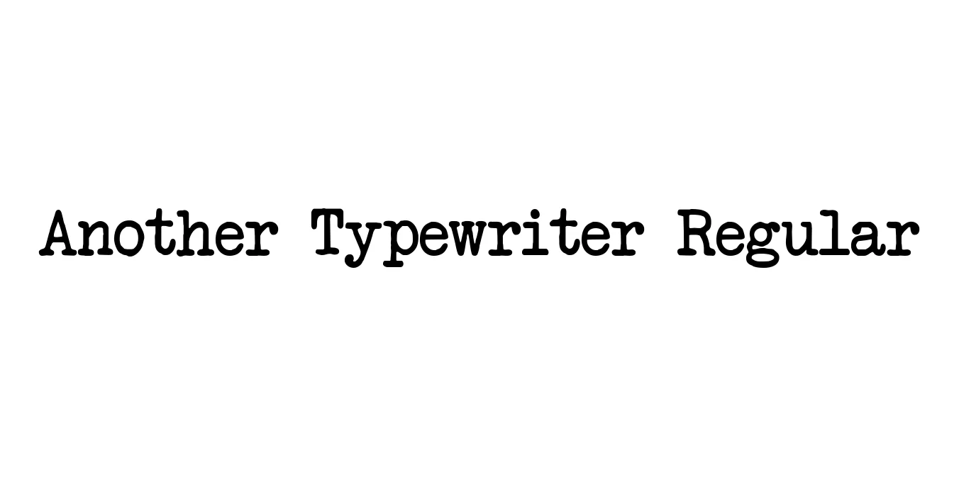 Another Typewriter Regular Font Preview