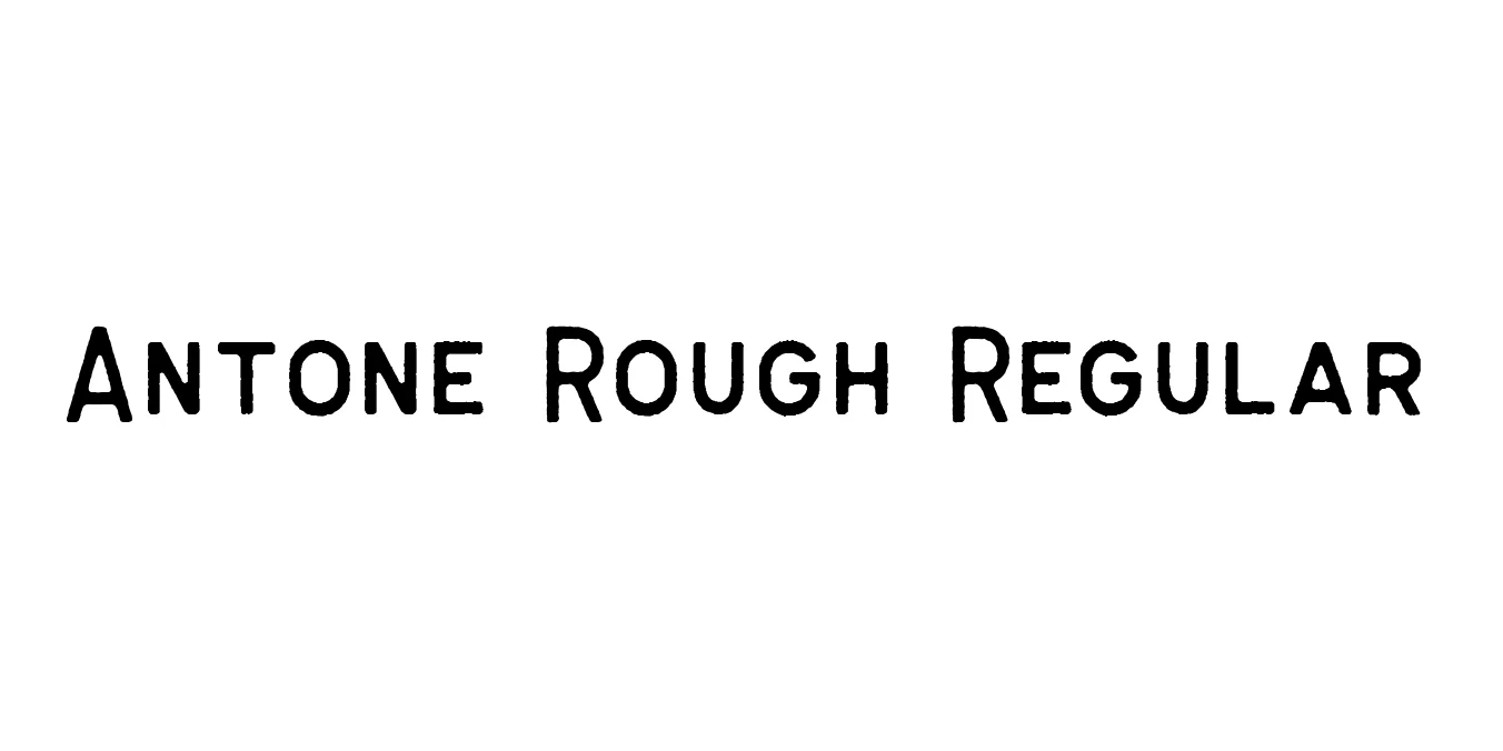 Antone Rough Regular Font Preview