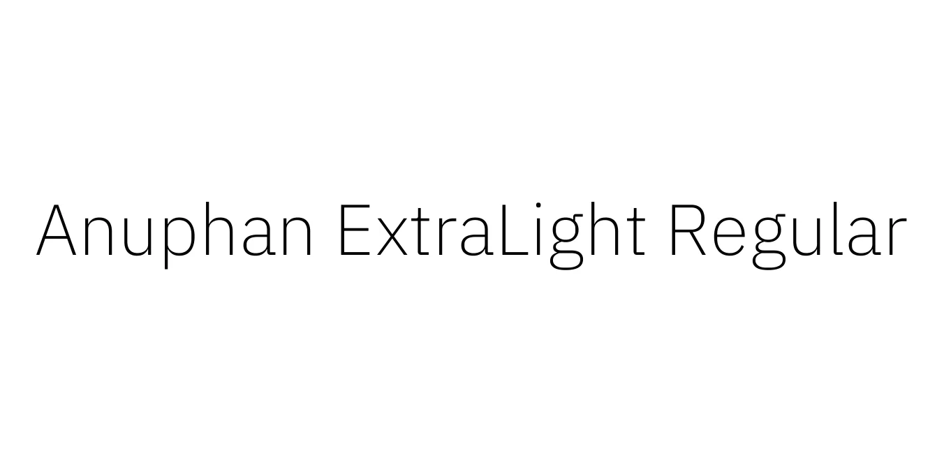 Anuphan ExtraLight Regular Font Preview