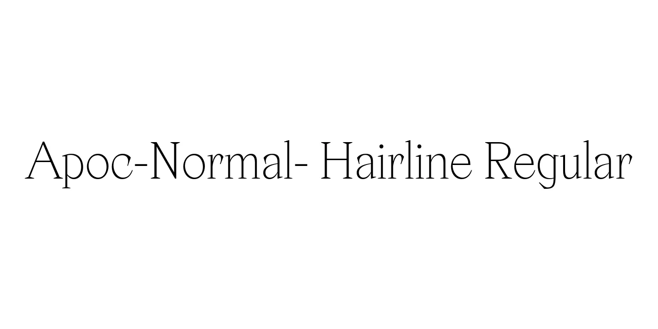 Apoc-Normal- Hairline Regular Font Preview