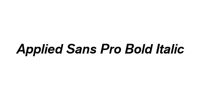 Applied Sans Pro Bold Italic Font Preview
