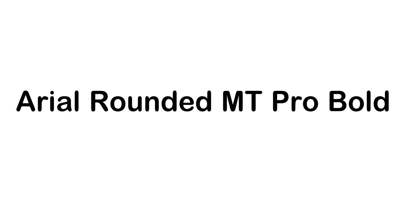 Arial Rounded MT Pro Bold Font Preview