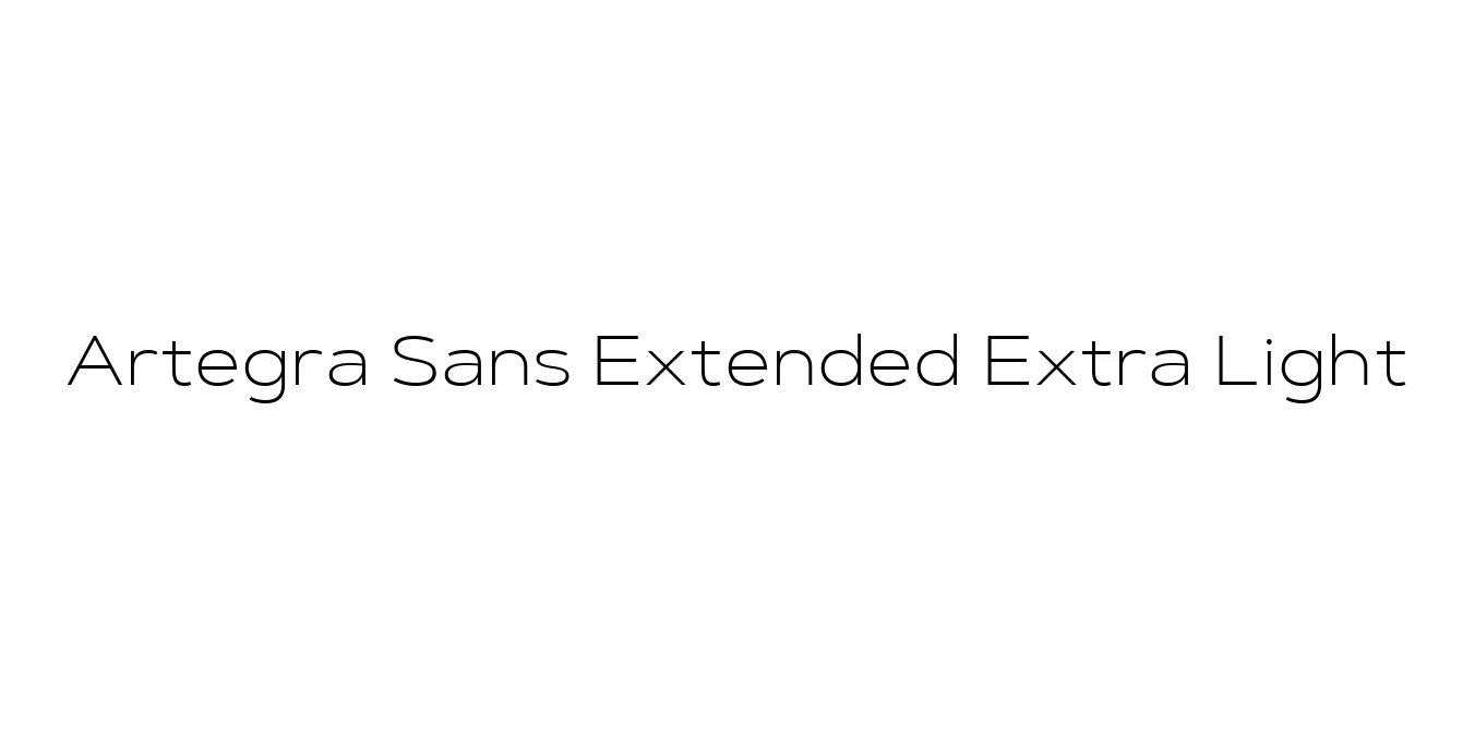 Artegra Sans Extended Extra Light Font Preview