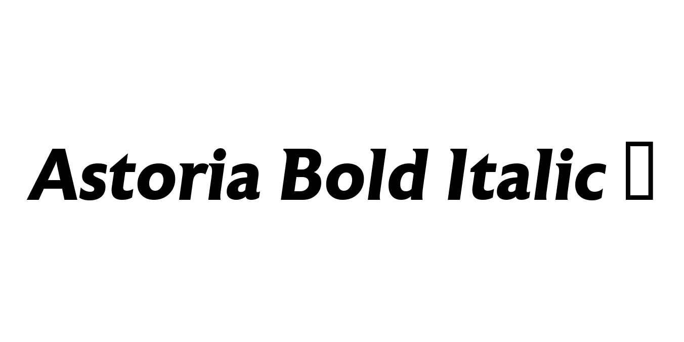 Astoria Bold Italic ☞ Font Preview