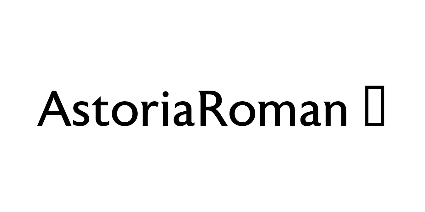 AstoriaRoman ☞ Font Preview