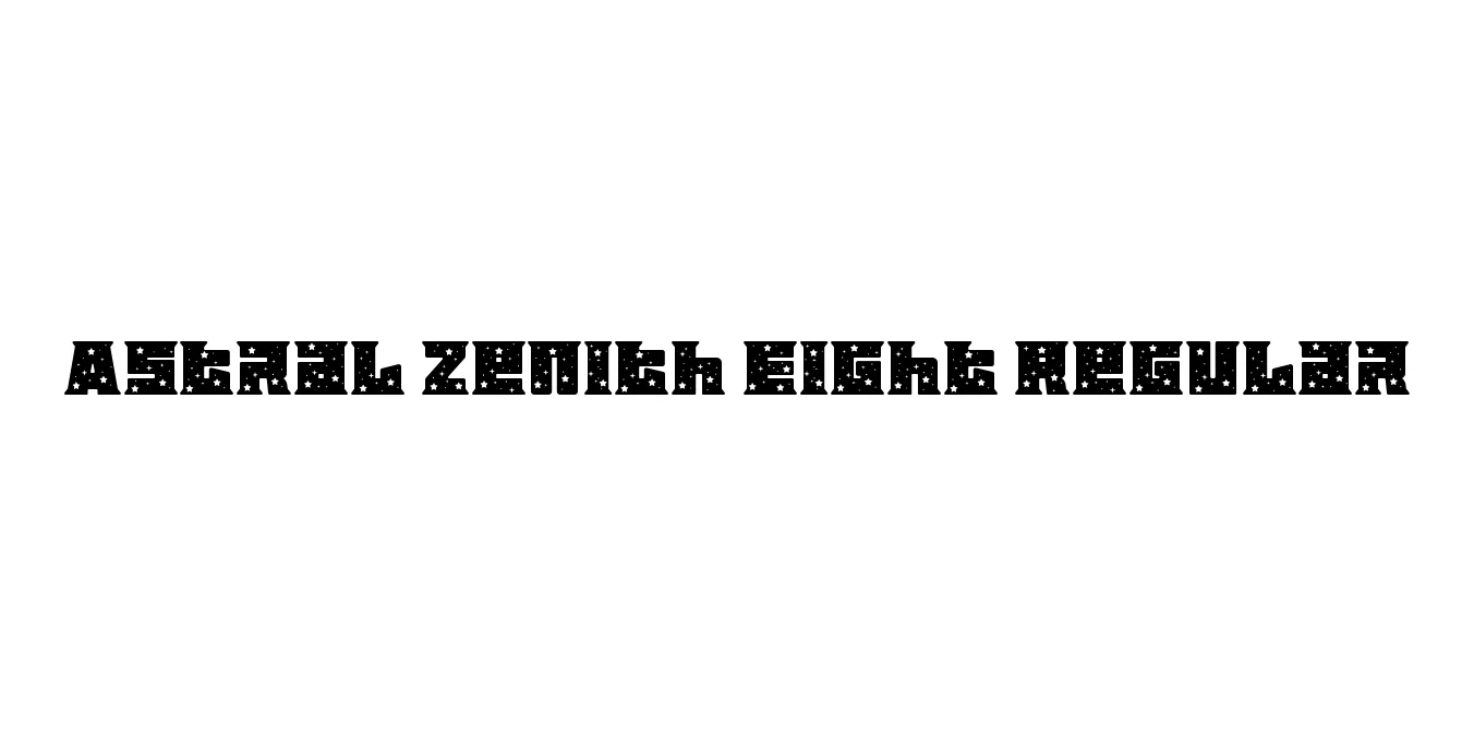 Astral Zenith Eight Regular Font Preview