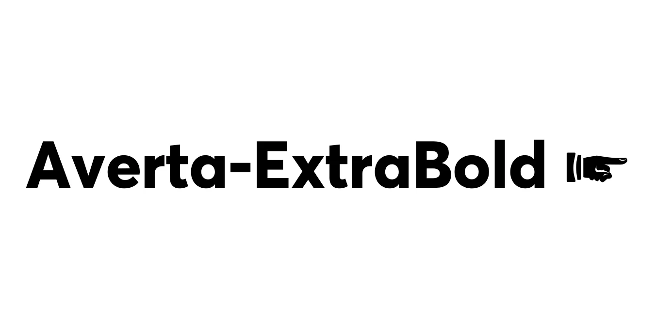 Averta-ExtraBold ☞ Font Preview