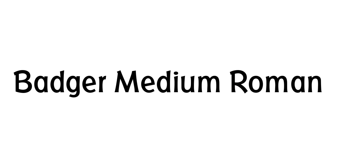 Badger Medium Roman Font Preview