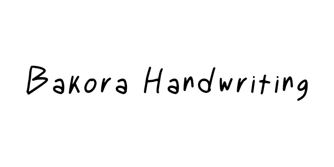 Bakora Handwriting Font Preview