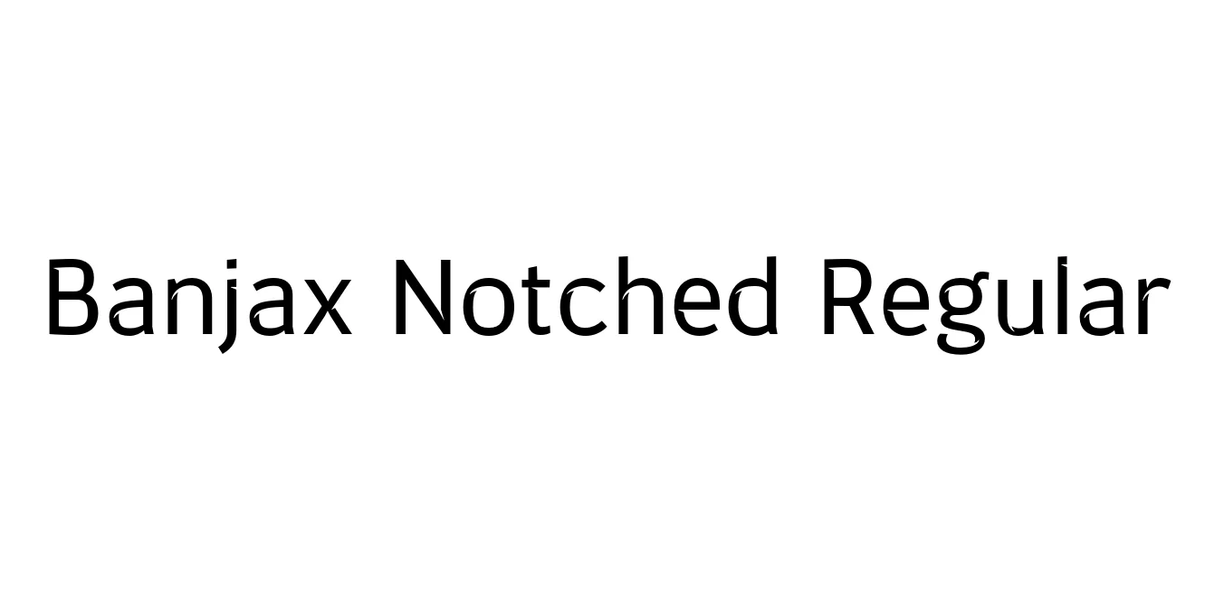 Banjax Notched Regular Font Preview