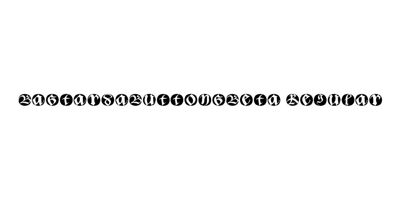 BastardaButtonsBeta Regular Font Preview