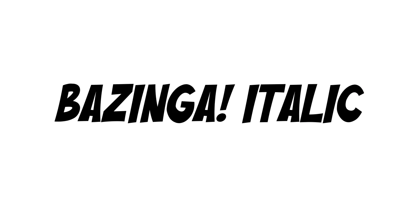 Bazinga! Italic Font Preview
