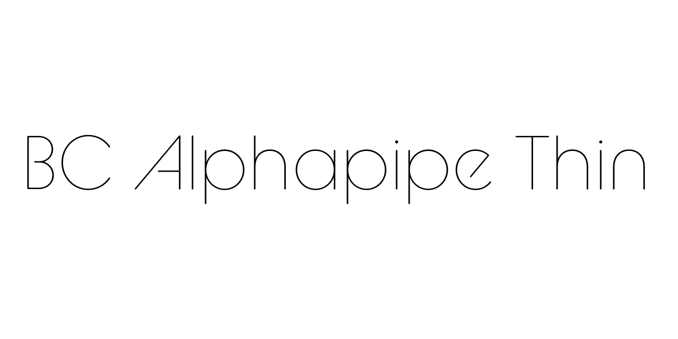BC Alphapipe Thin Font Preview