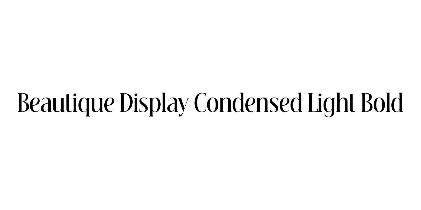 Beautique Display Condensed Light Bold Font Preview