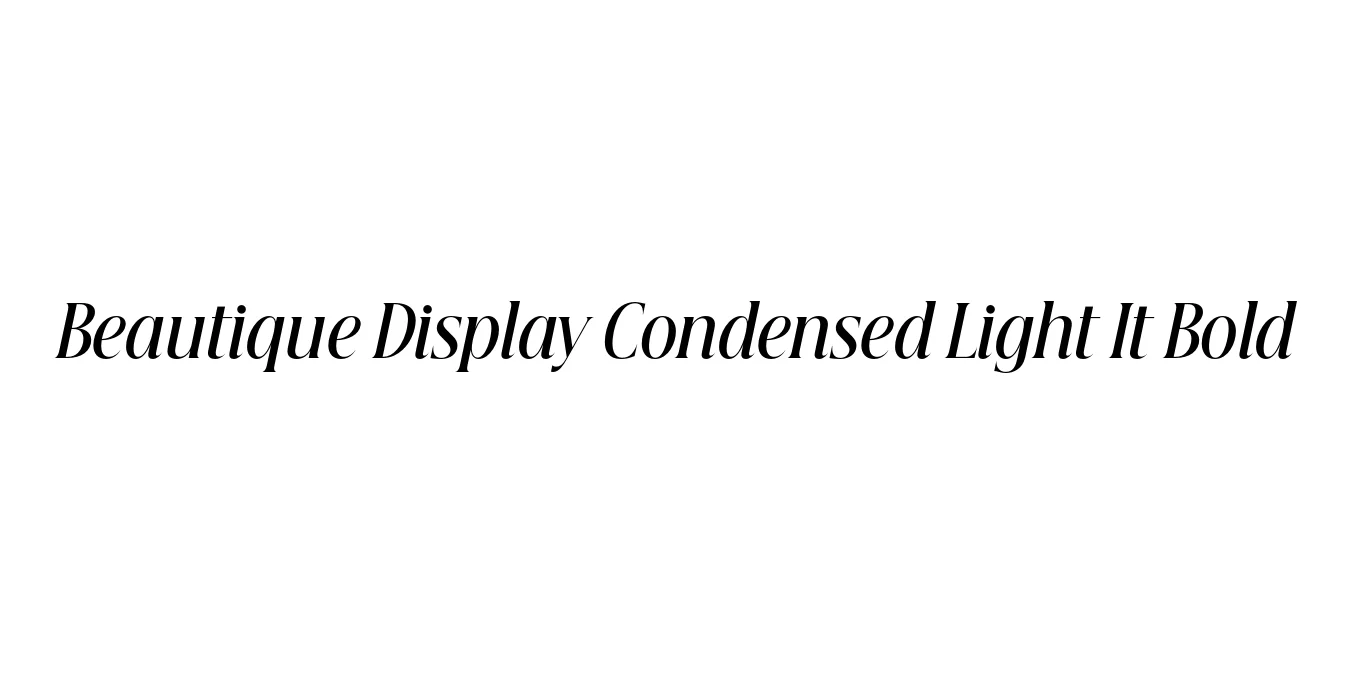 Beautique Display Condensed Light It Bold Font Preview