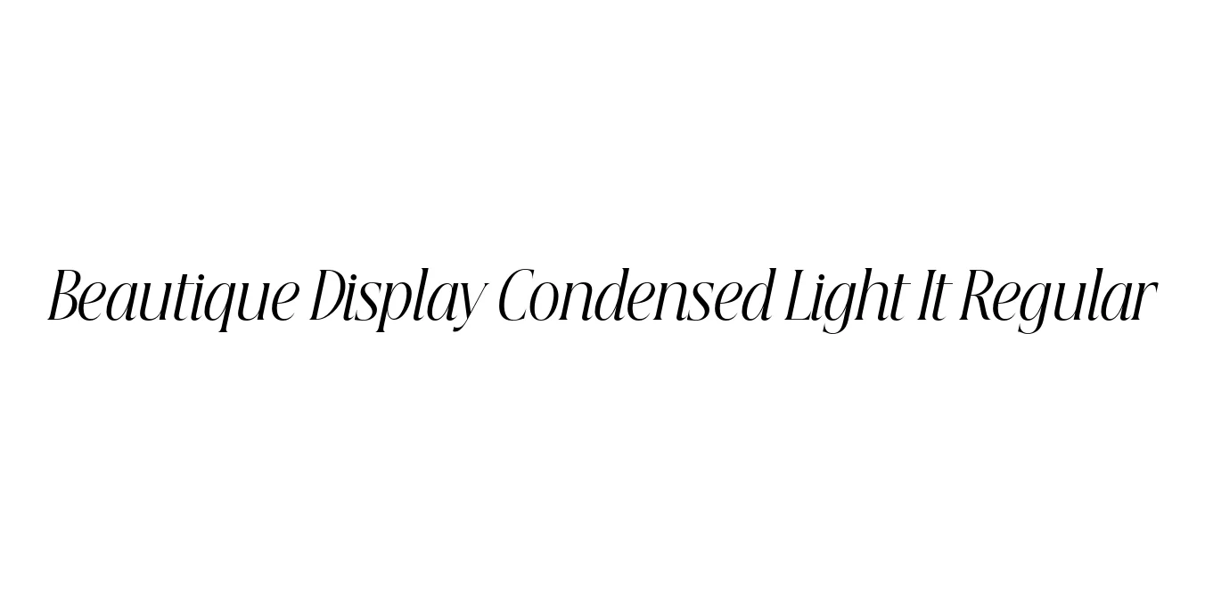 Beautique Display Condensed Light It Regular Font Preview