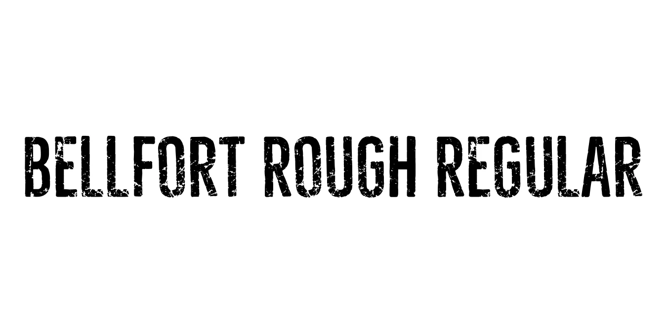 Bellfort Rough Regular Font Preview