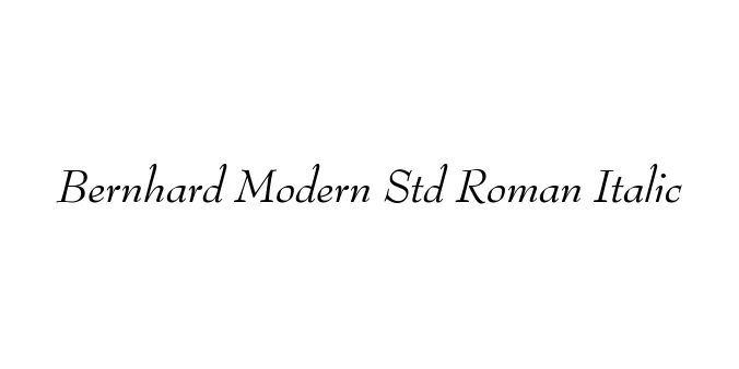 Bernhard Modern Std Roman Italic Font Preview