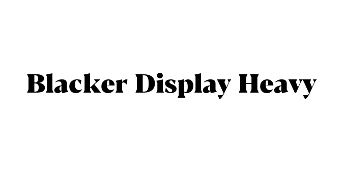 Blacker Display Heavy Font Preview