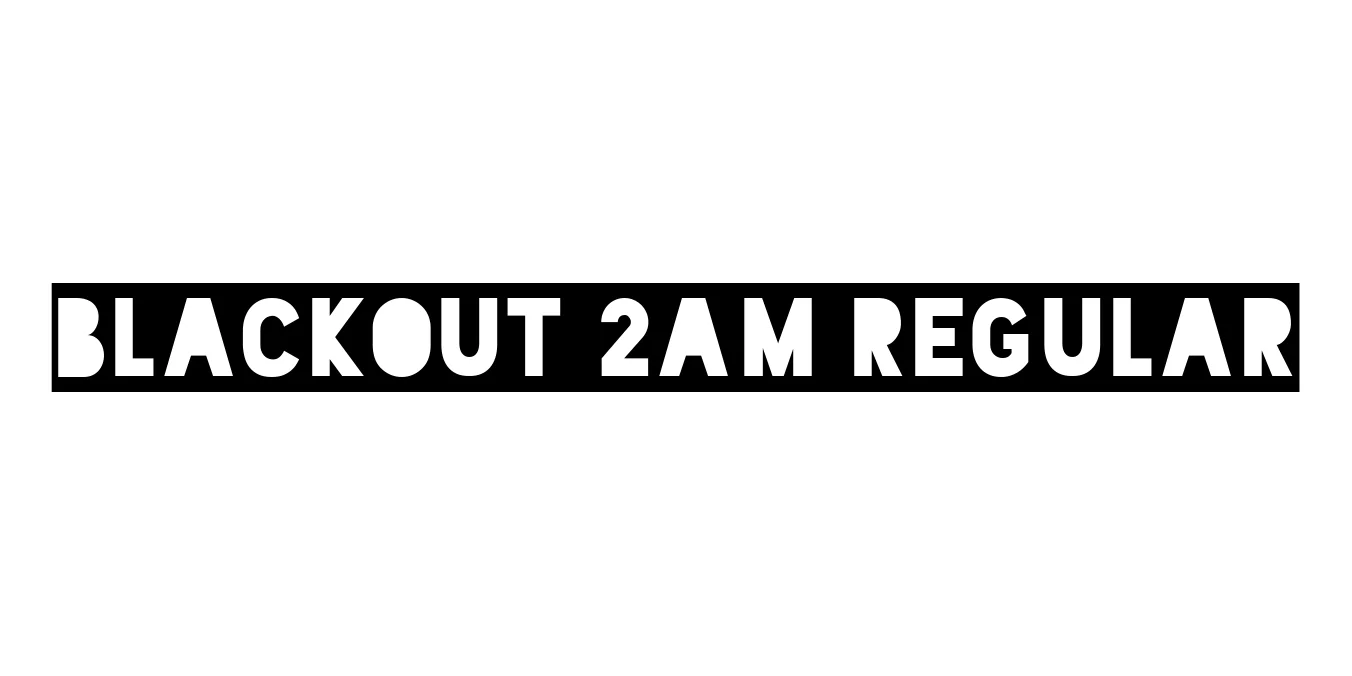 Blackout 2AM Regular Font Preview