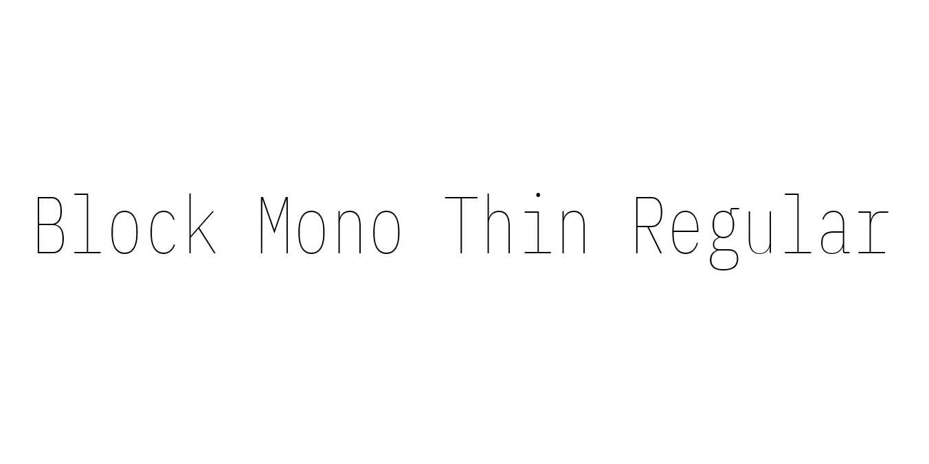 Block Mono Thin Regular Font Preview