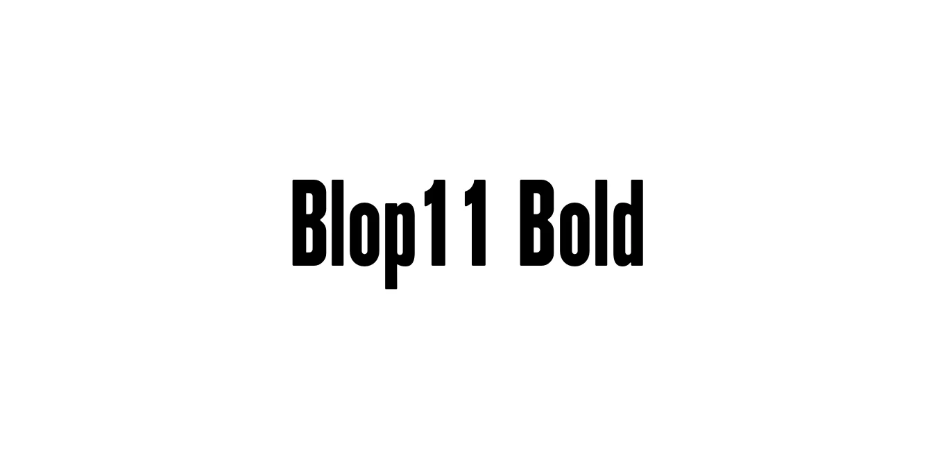 Blop11 Bold Font Preview