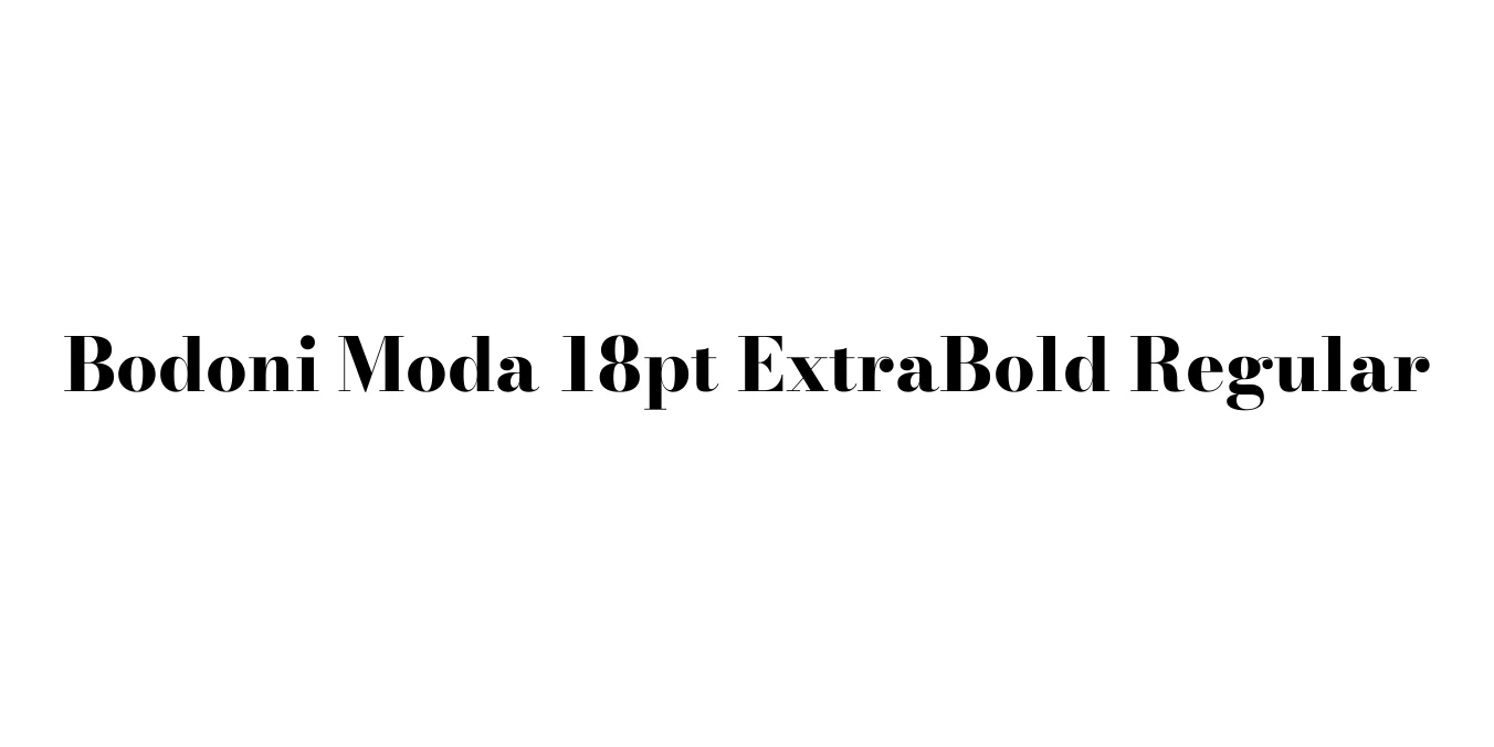 Bodoni Moda 18pt ExtraBold Regular Font Preview