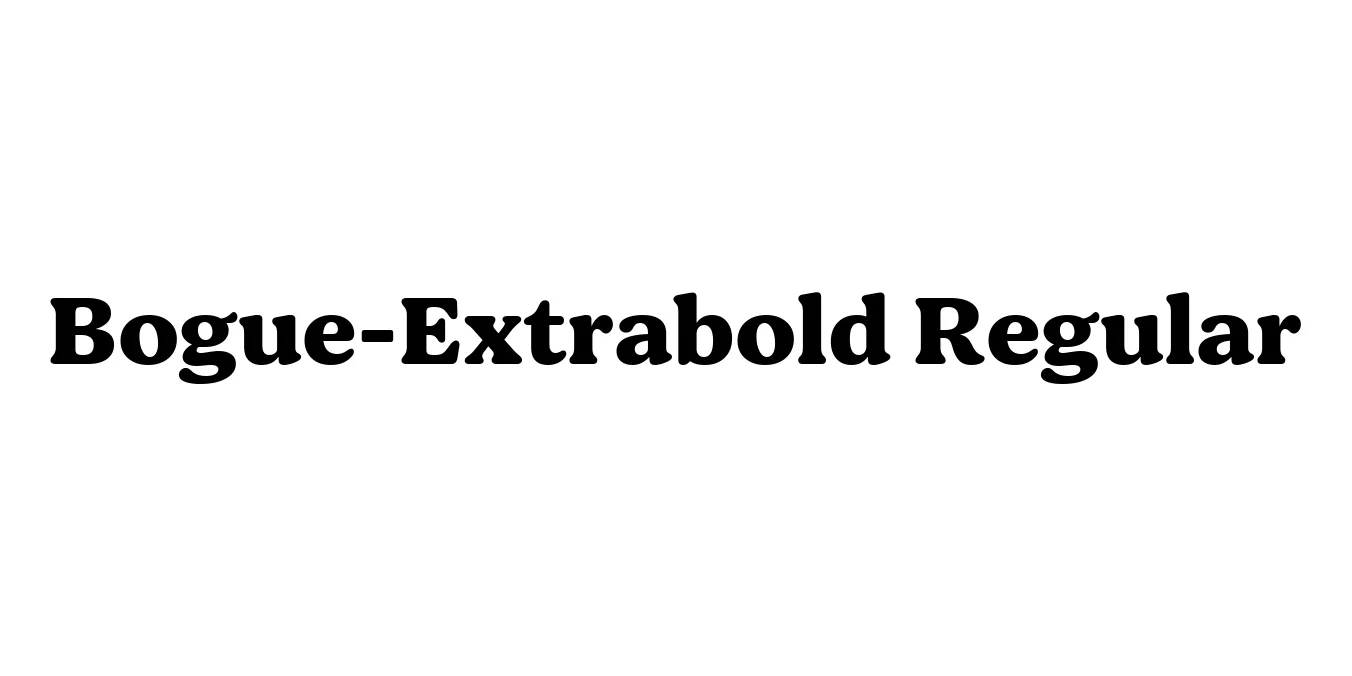Bogue-Extrabold Regular Font Preview