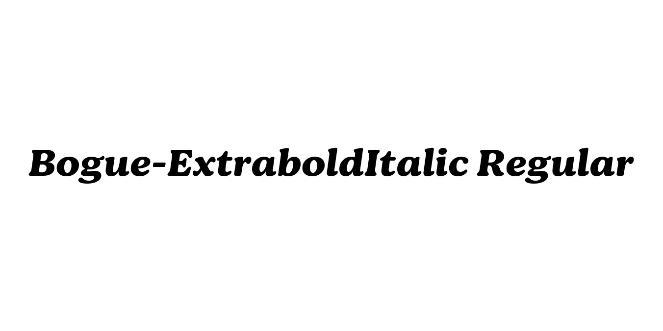 Bogue-ExtraboldItalic Regular Font Preview